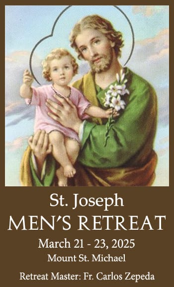 2025 St. Joseph Men's Retreat at Mount St. Michael
